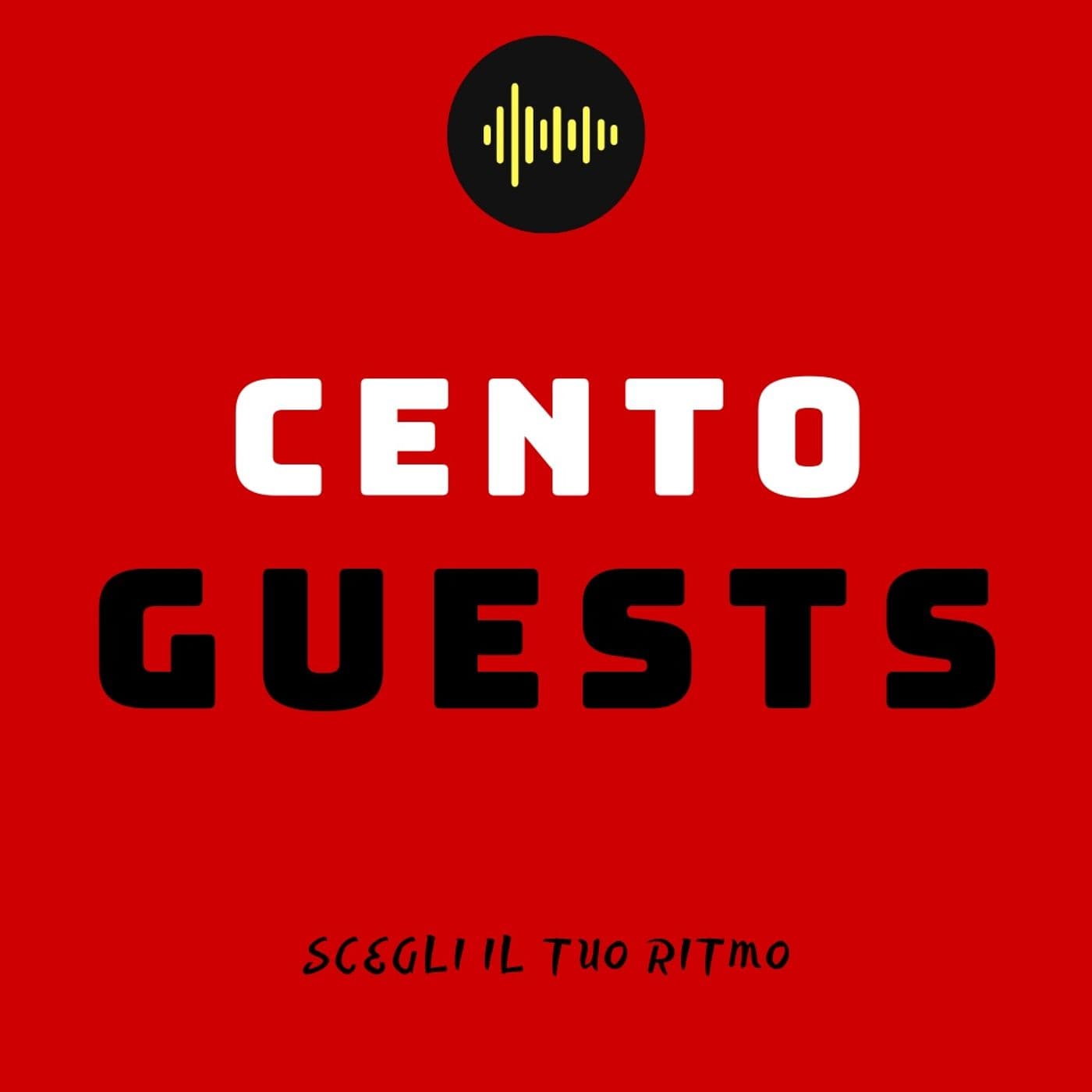 Cento Guests - Podcast