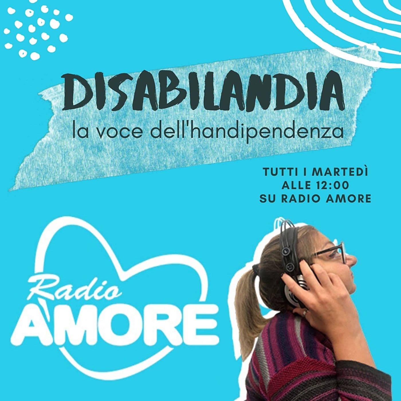 Disabilandia: La voce dell'handipendenza - Podcast