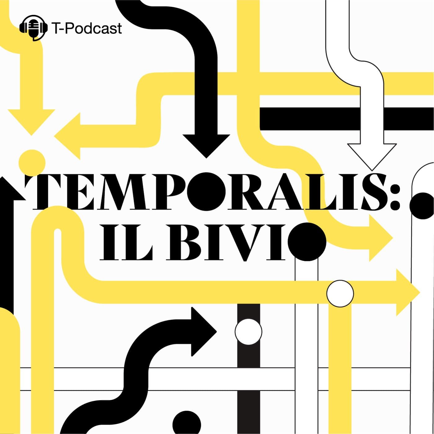 Temporalis: il Bivio - Podcast