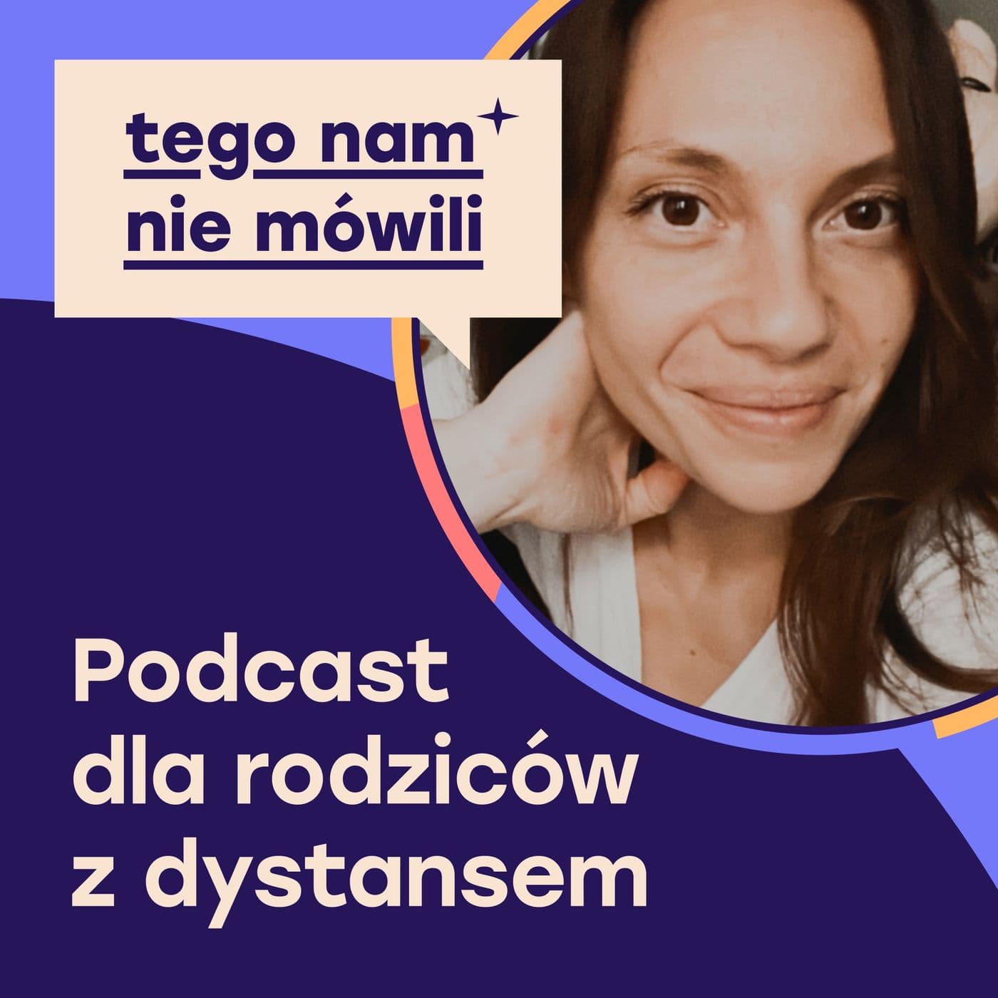 Tego Nam Nie Mówili - Podcasty