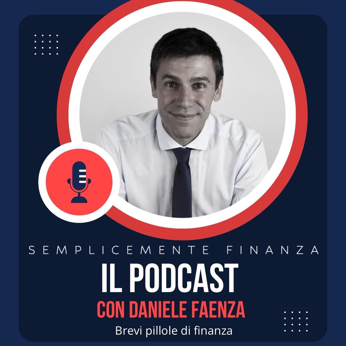 Semplicemente Finanza di Daniele Faenza - Podcasts