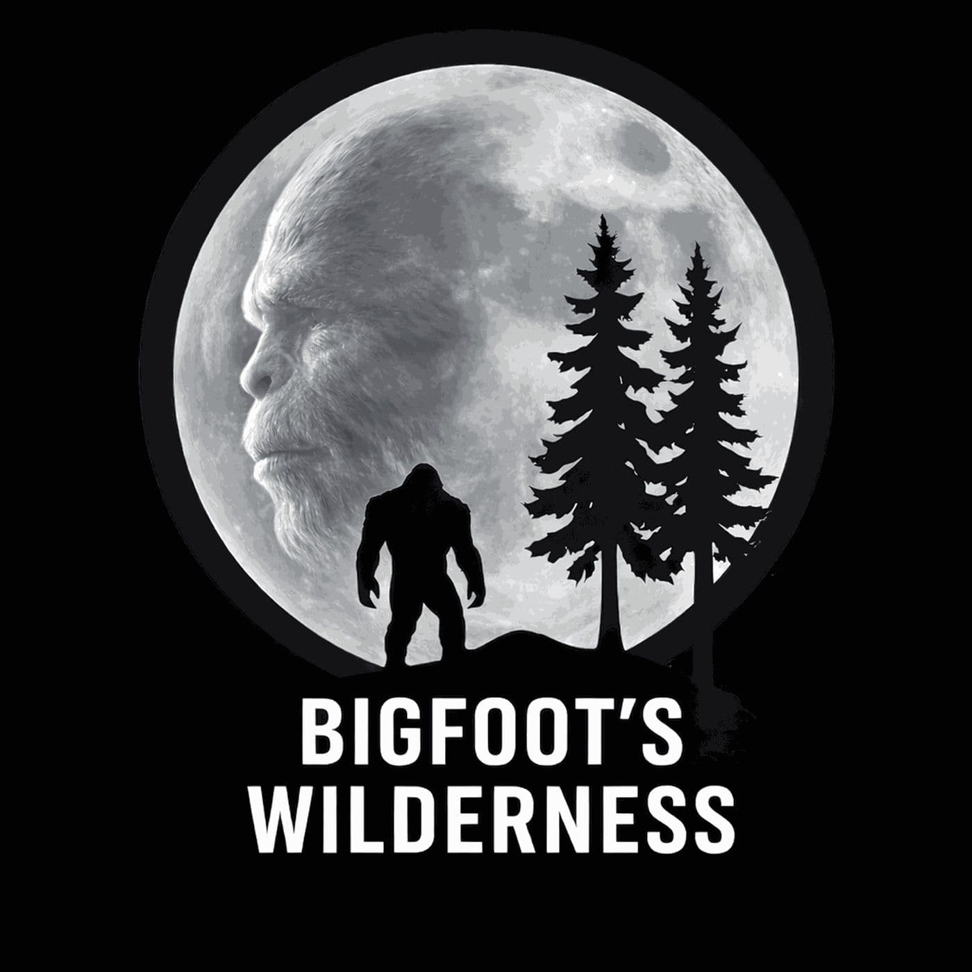 Bigfoot’s Wilderness Podcast - Podcasts