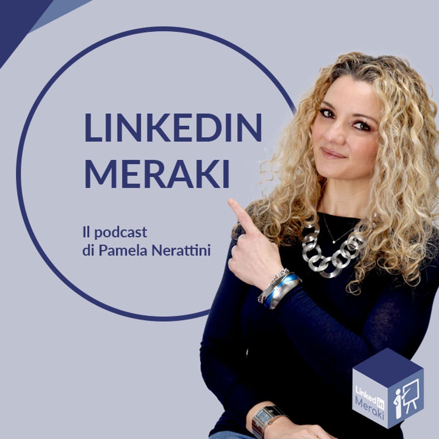 LinkedIn Meraki - Podcasts