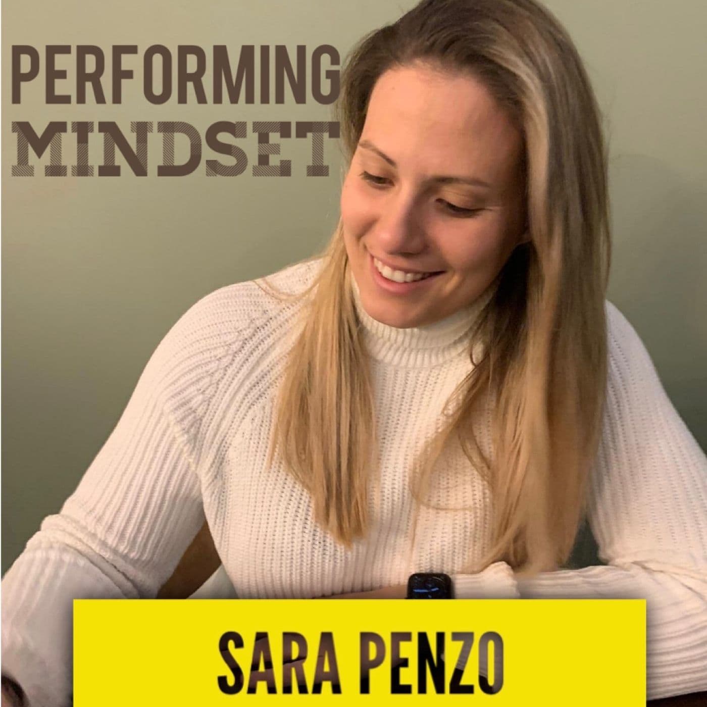 Performing Mindset con Sara Penzo - Podcast