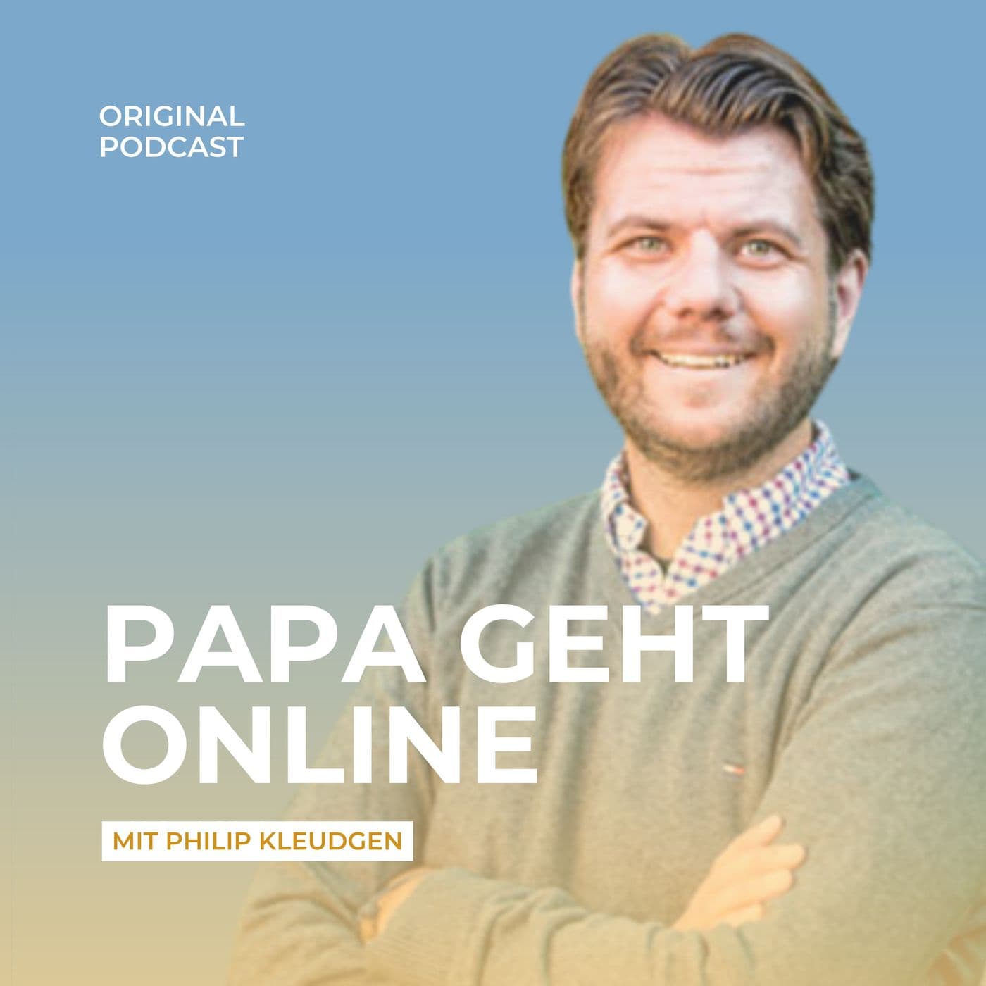 Papa geht online | Unternehmer mit Kind - Podcasts