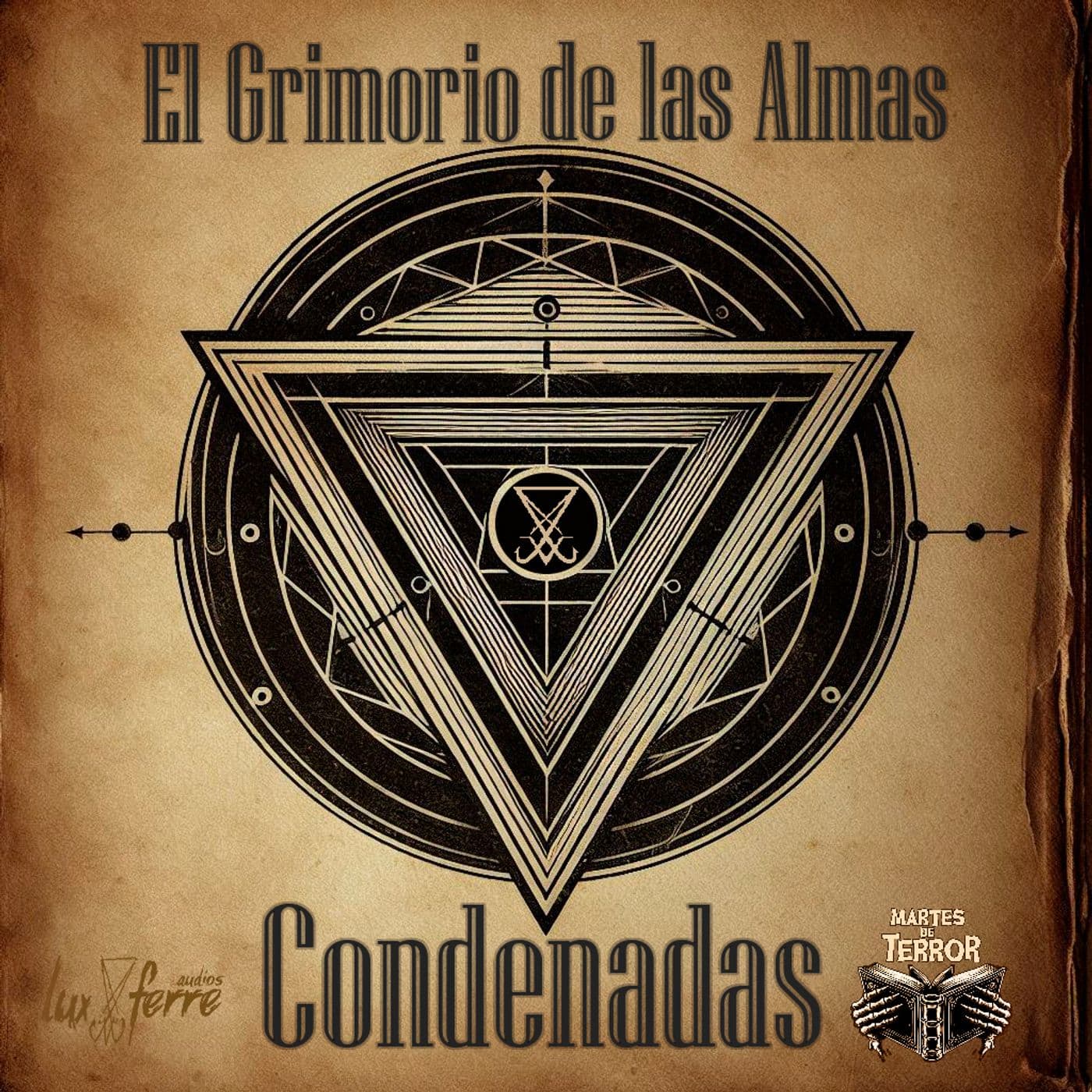 El grimorio de las almas condenadas. - Podcasts