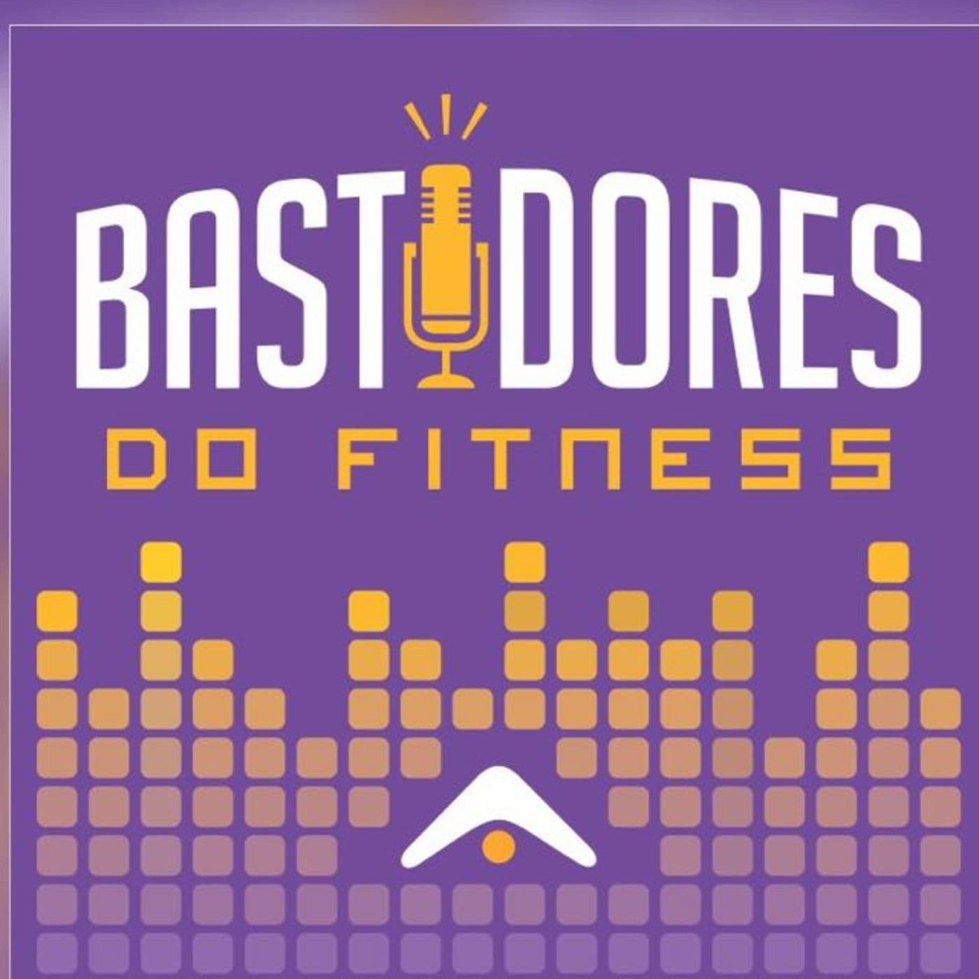 Bastidores do Fitness - Podcasts