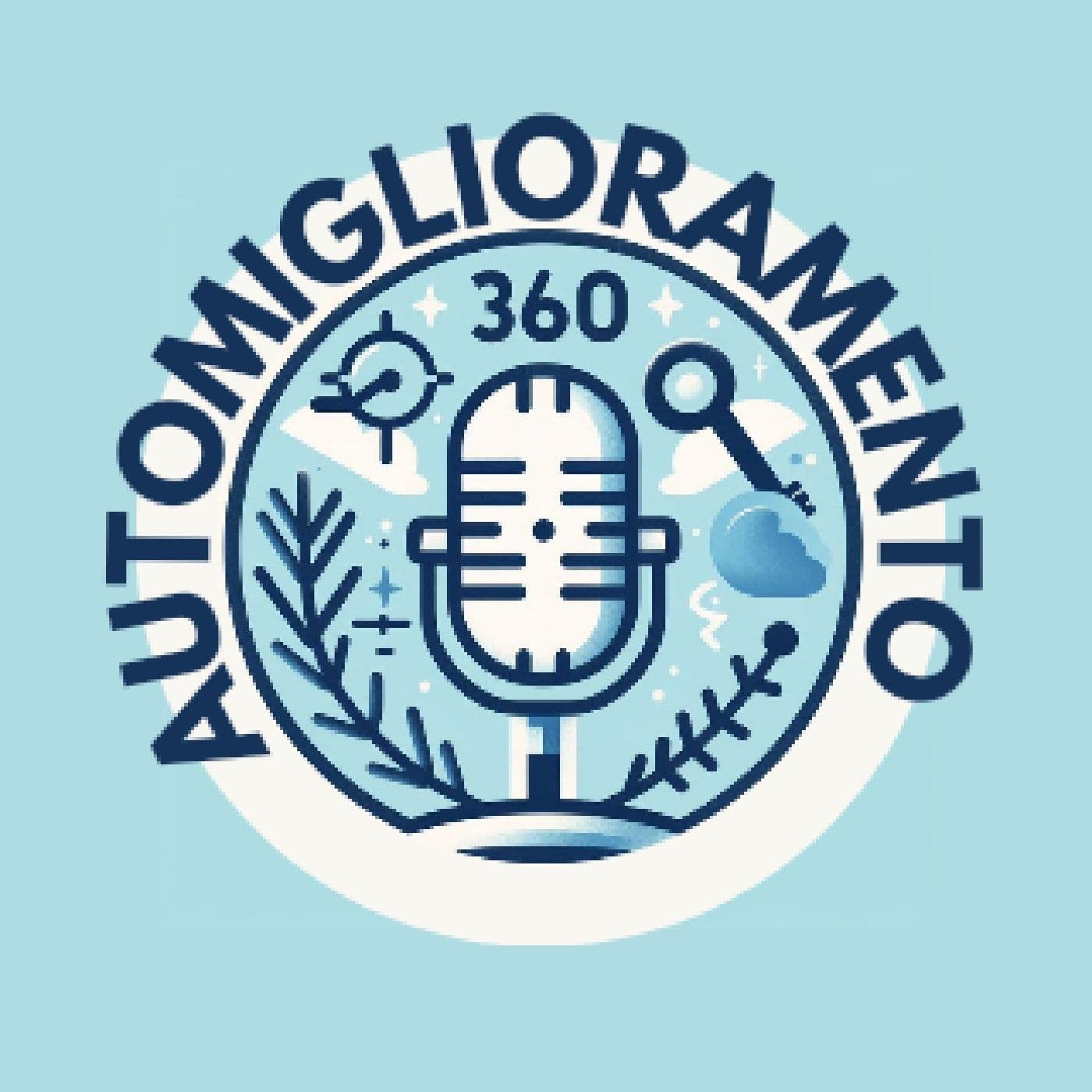 Automiglioramento a 360° - Podcasts