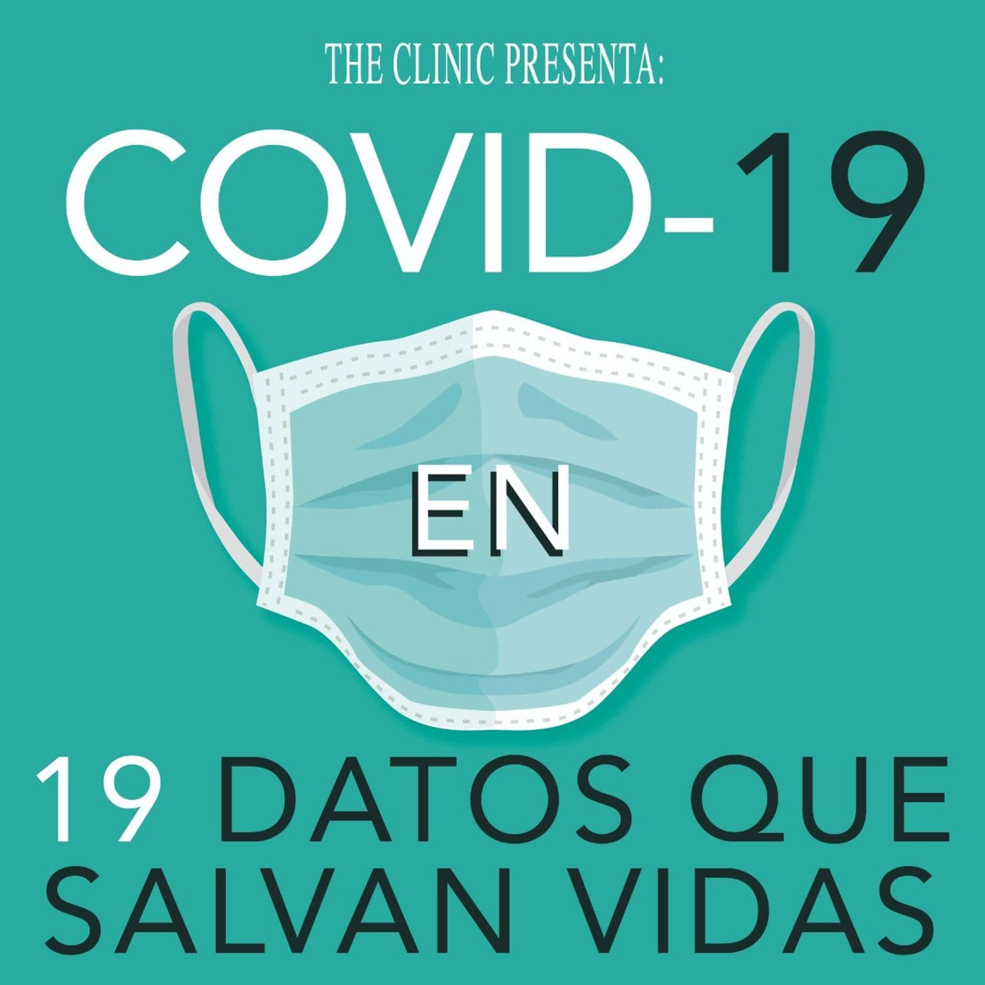 Covid-19 en 19 datos que salvan vidas - Podcasts