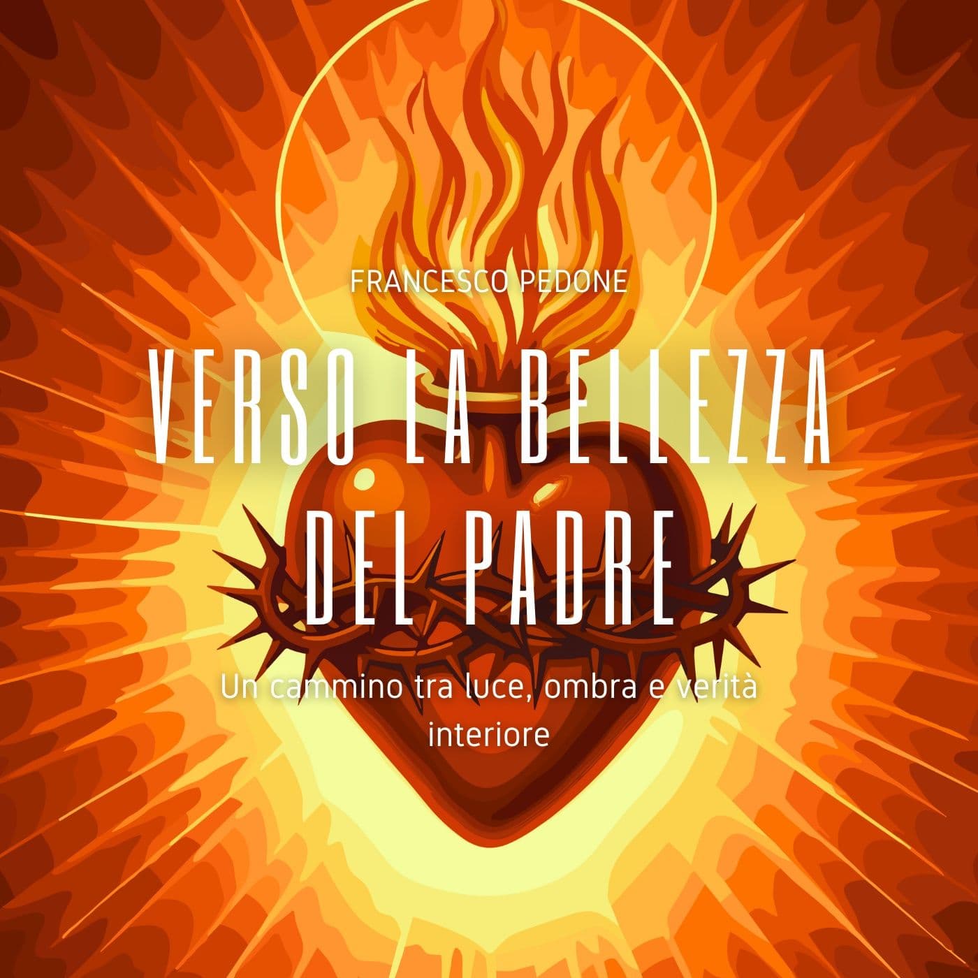 Verso la bellezza del Padre - Podcasts