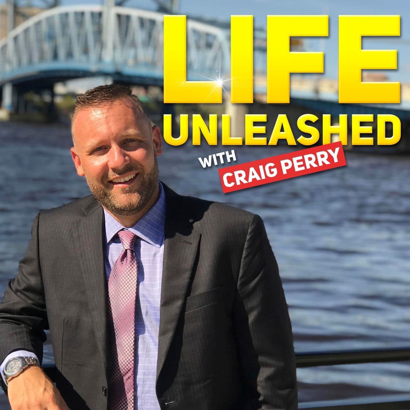 Life Unleashed with Craig Perry - Podcasts