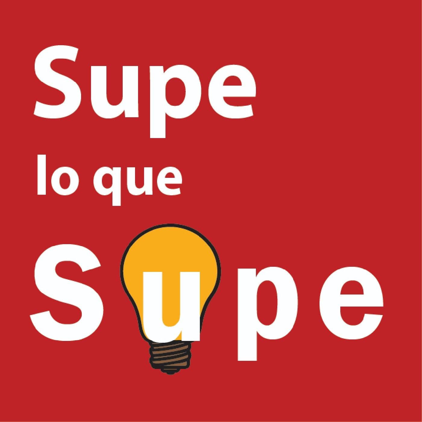 Supe lo que Supe