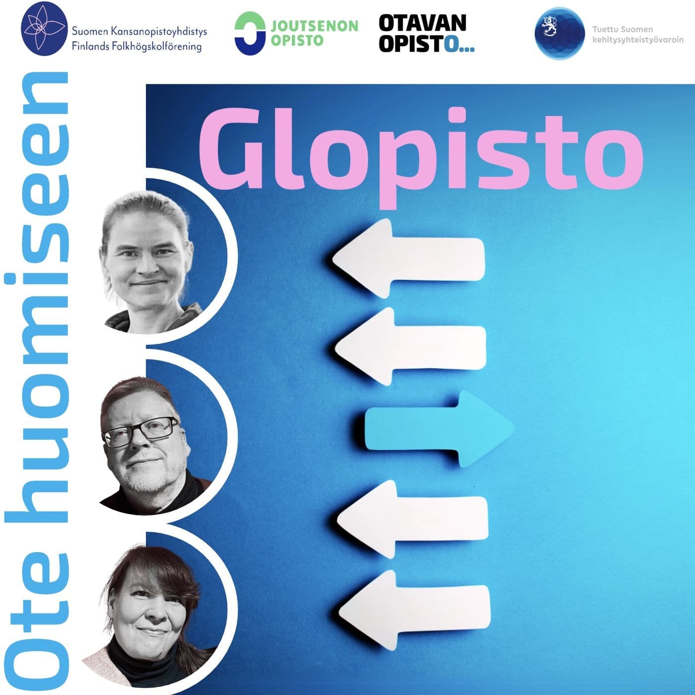 Ote huomiseen - Podcasts