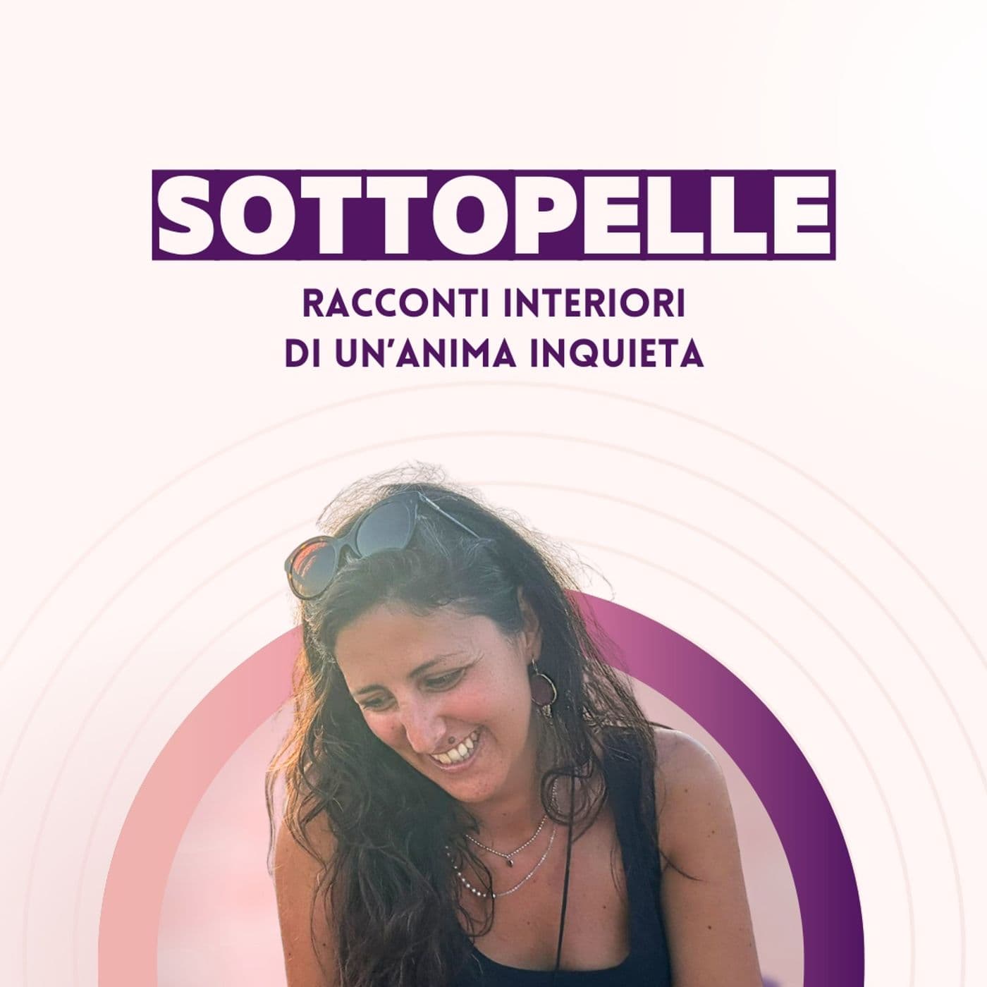 Sottopelle - Podcast
