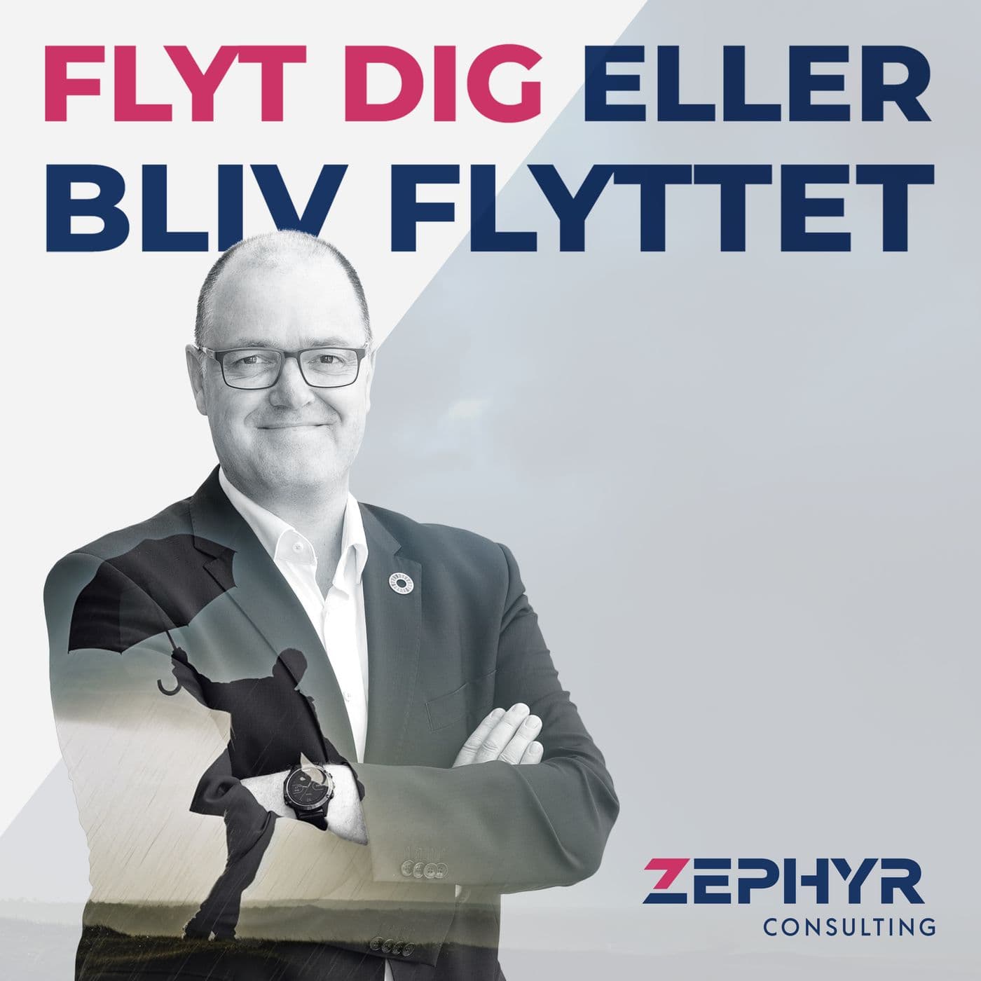 Flyt Dig - eller Bliv Flyttet - Podcasts