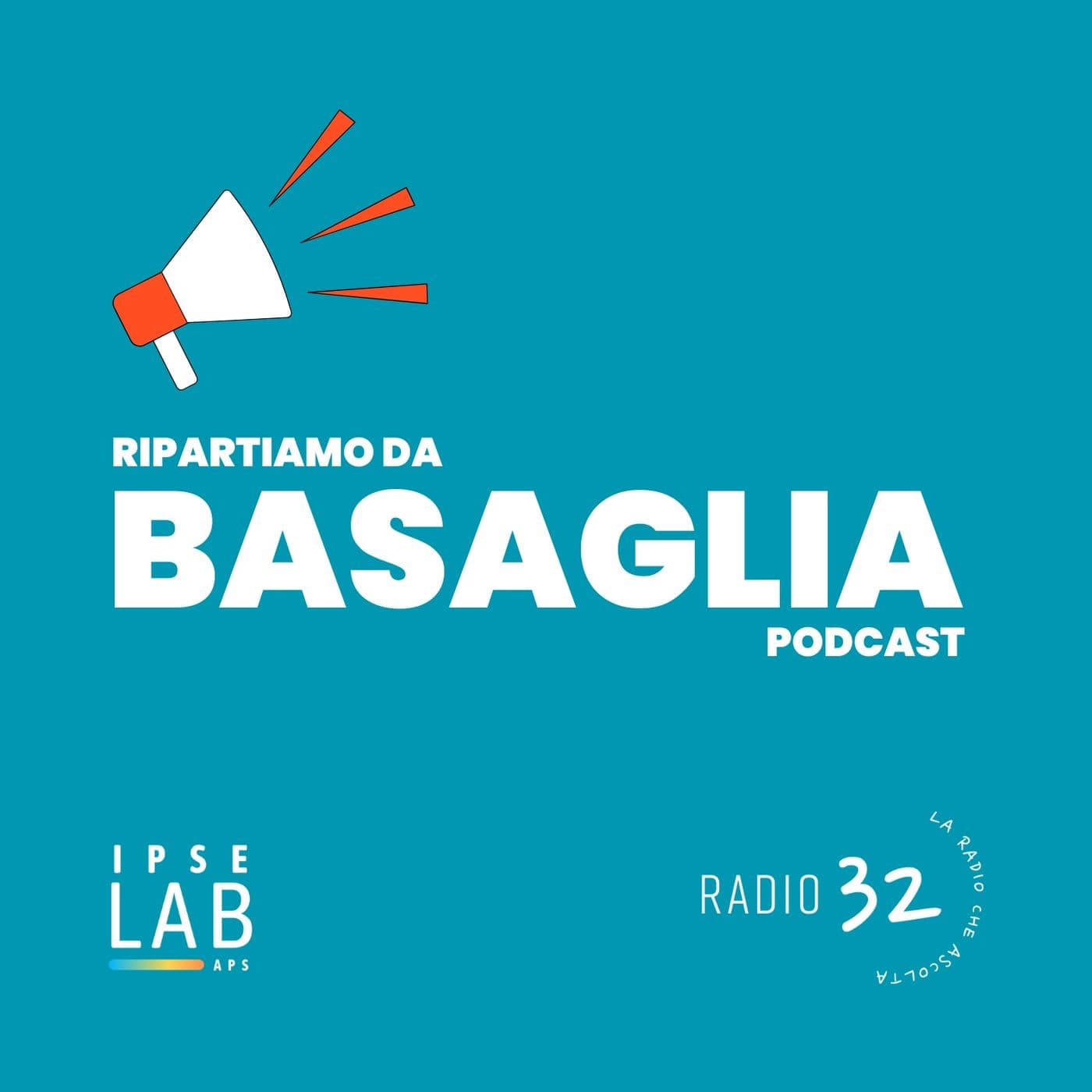 Ripartiamo da Basaglia - Podcast