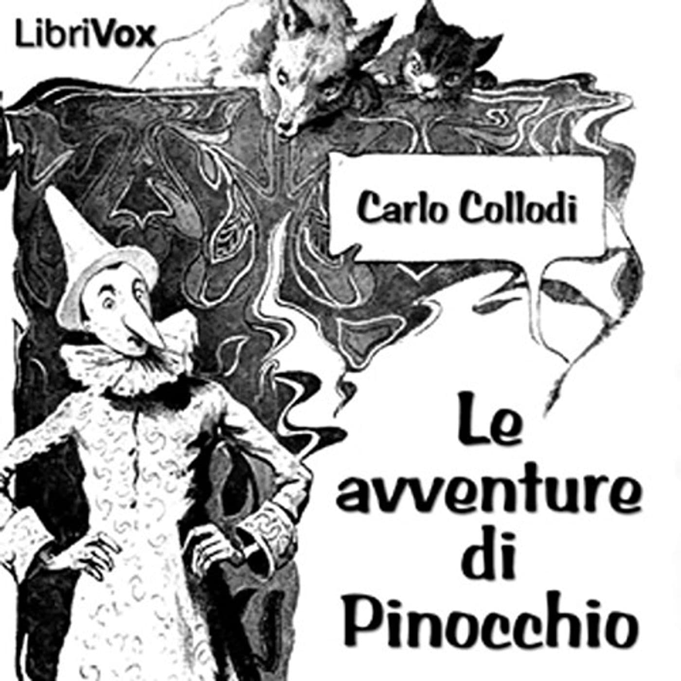Le Avventure di Pinocchio. Carlo Collodi. (Italiano) - Podcast