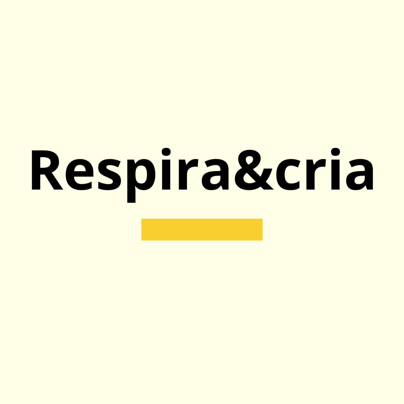 Respira&Cria - Podcasts