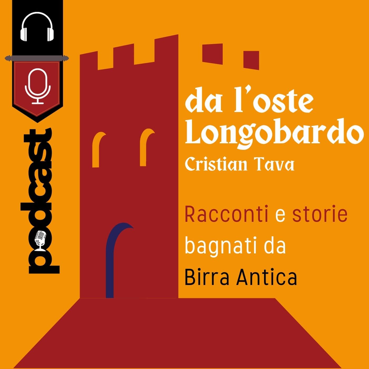Da l'oste Longobardo | Le storie di Viandanti, Dame e gente del popolo - Podcast
