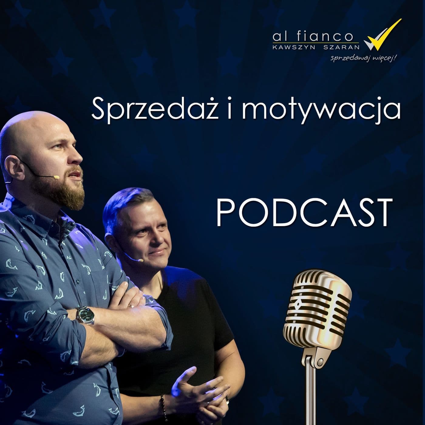 Al Fianco - sprzedaż i motywacja - Podcasty