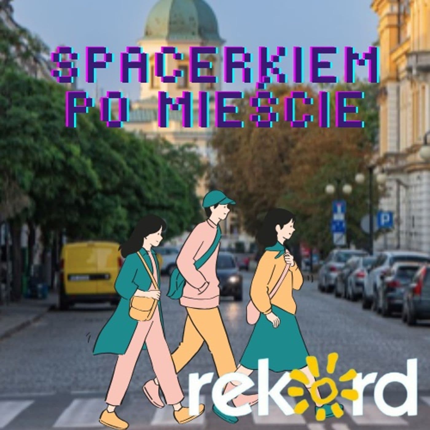 Spacerkiem po mieście - Podcasty