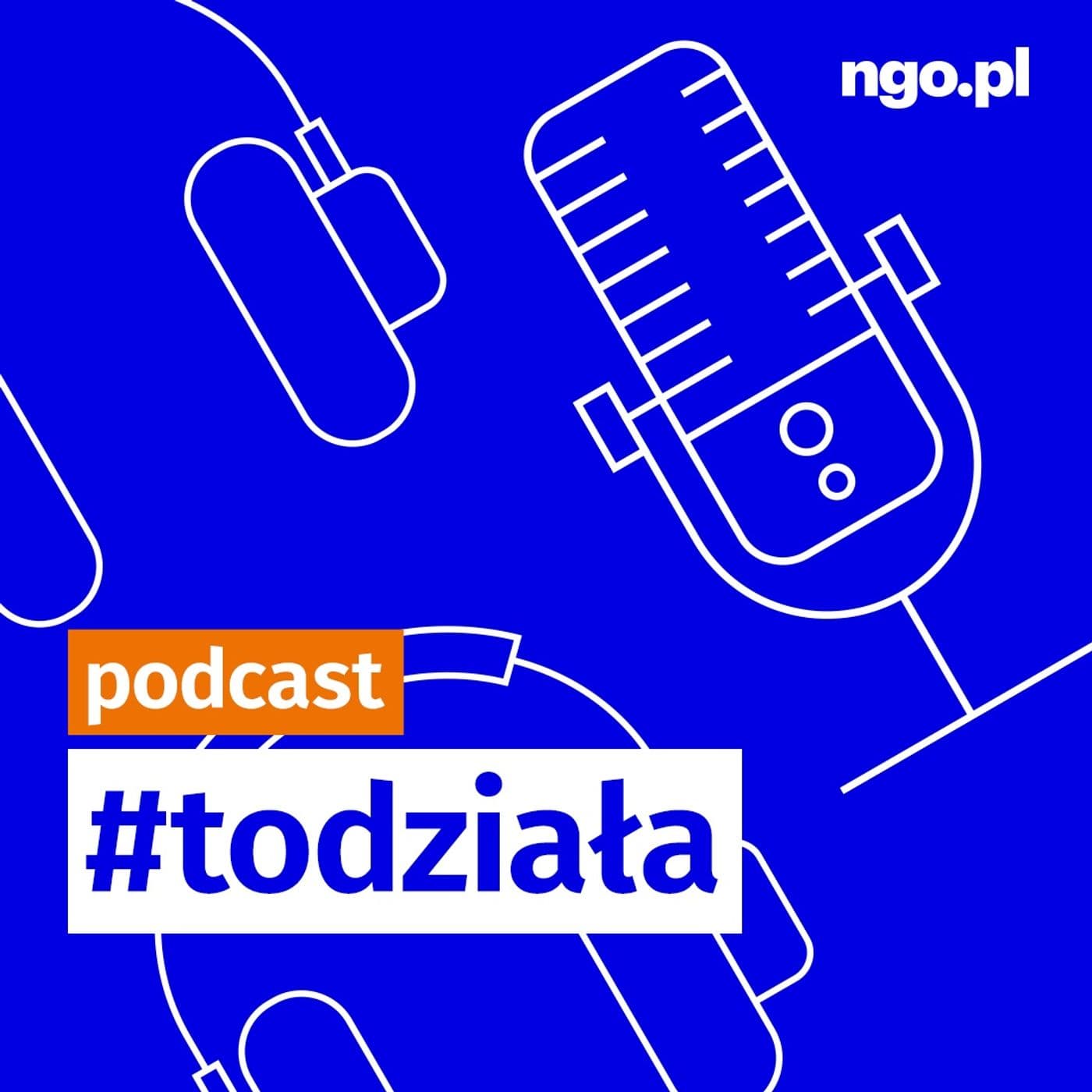 Podcast #todziała - Podcasty