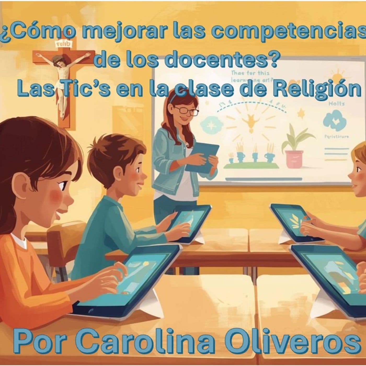 Tic's para la clase de Religión - Podcasts