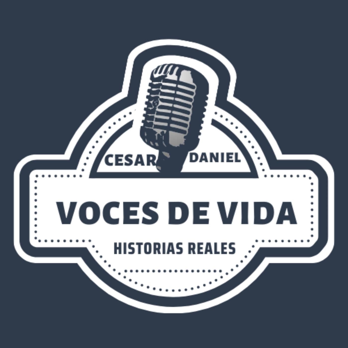 Voces de Vida, Historias Reales - Podcasts