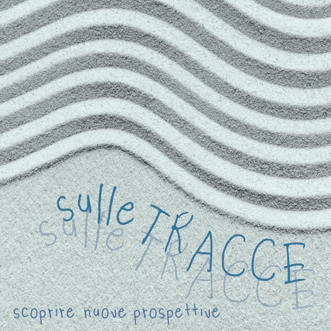 sulle tracce - Podcast