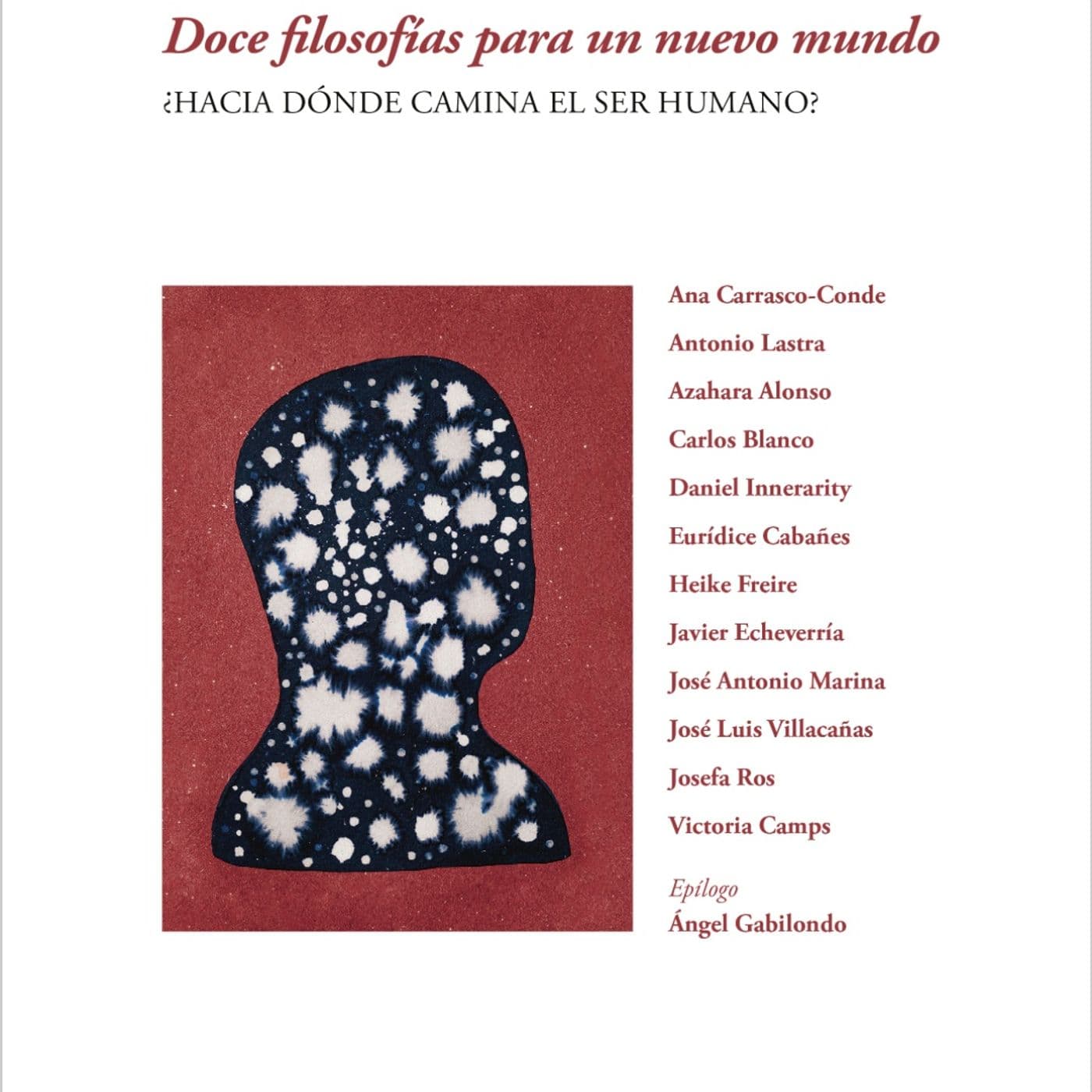 Doce filosofías para un nuevo mundo - Podcasts
