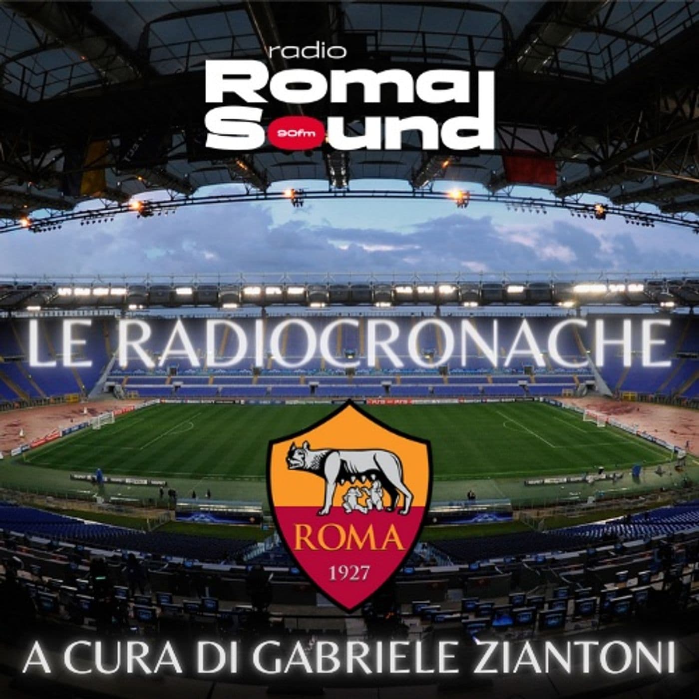 Le radiocronache di Radio Roma Sound (AS Roma) 2024-2025 - Podcasts