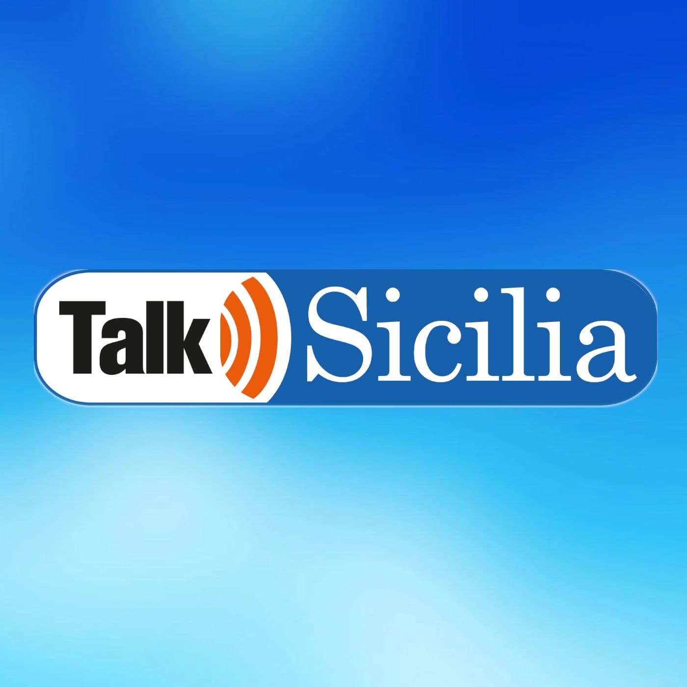 Talk Sicilia, conversazioni sulla politica, economia, salute e turismo in Sicilia - Podcasts