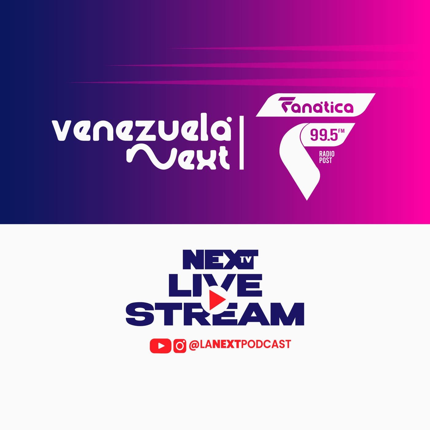 VENEZUELA NEXT | @lanextpodcast - Podcasts
