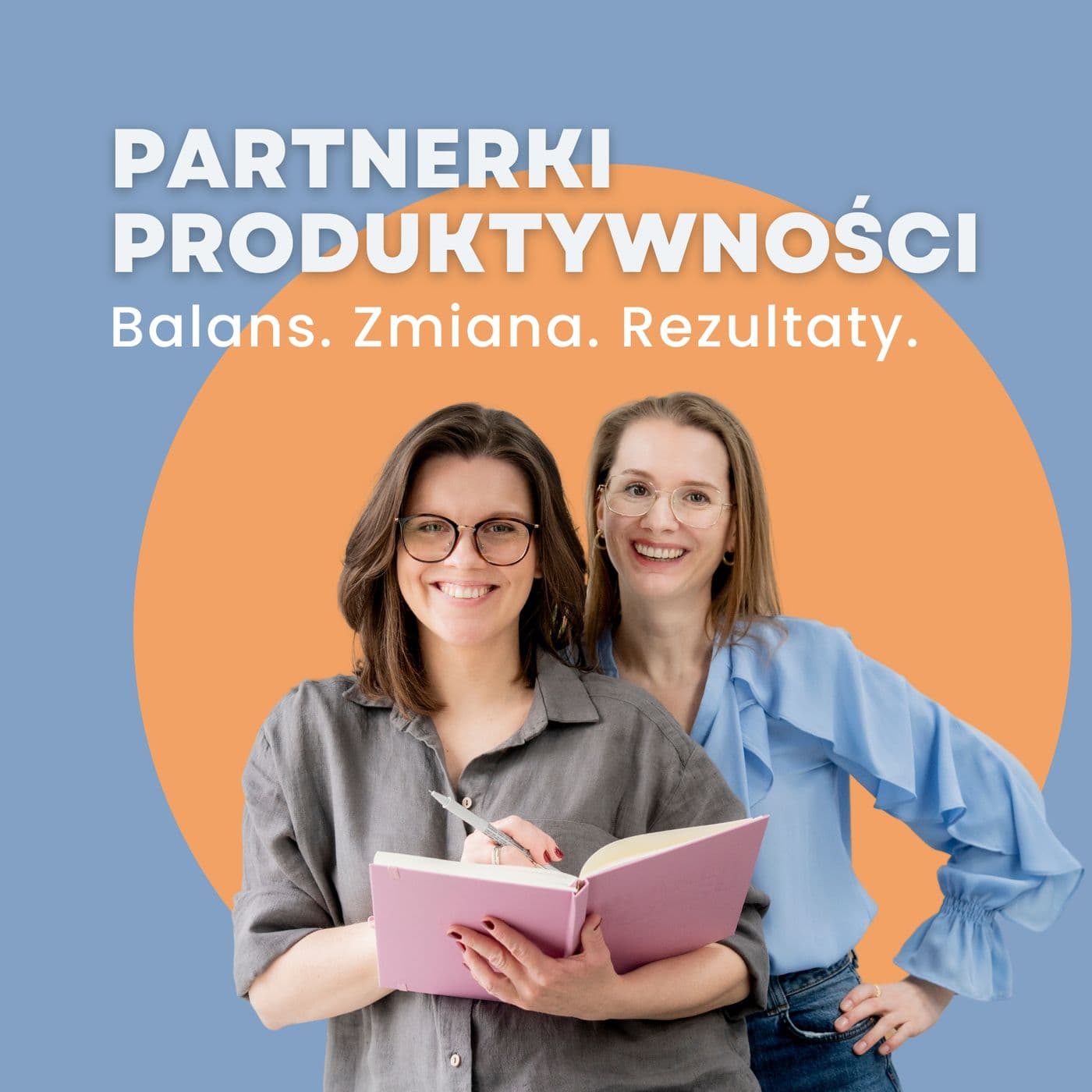 Partnerki Produktywności - Podcasty