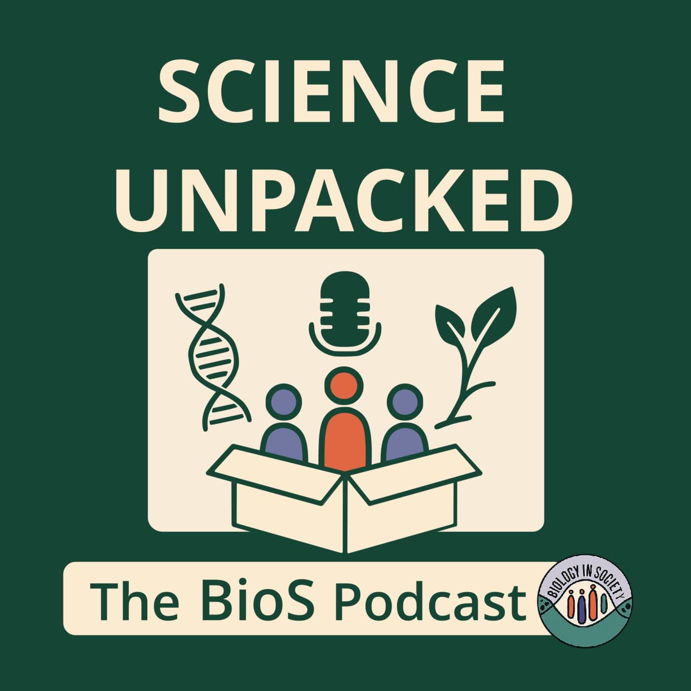 Science Unpacked: The BioS Podcast - Podcasts