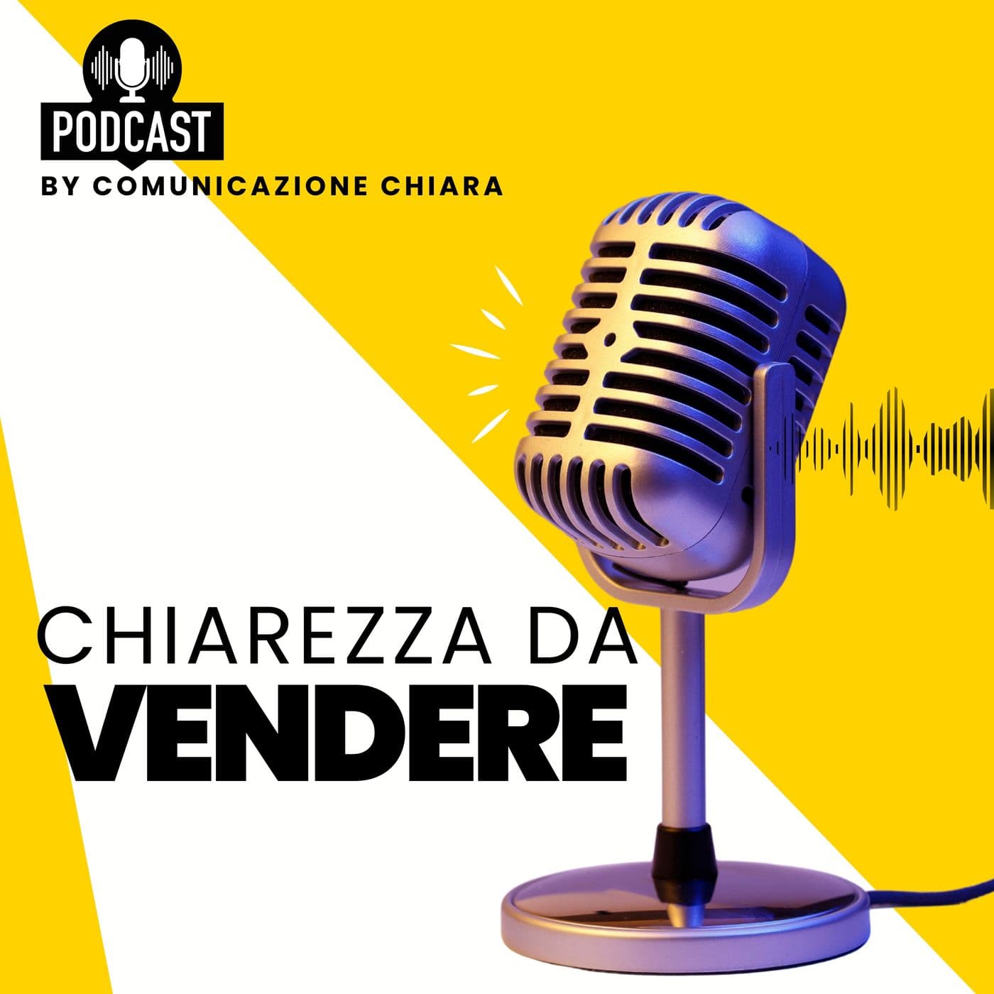 Chiarezza da vendere - Podcasts