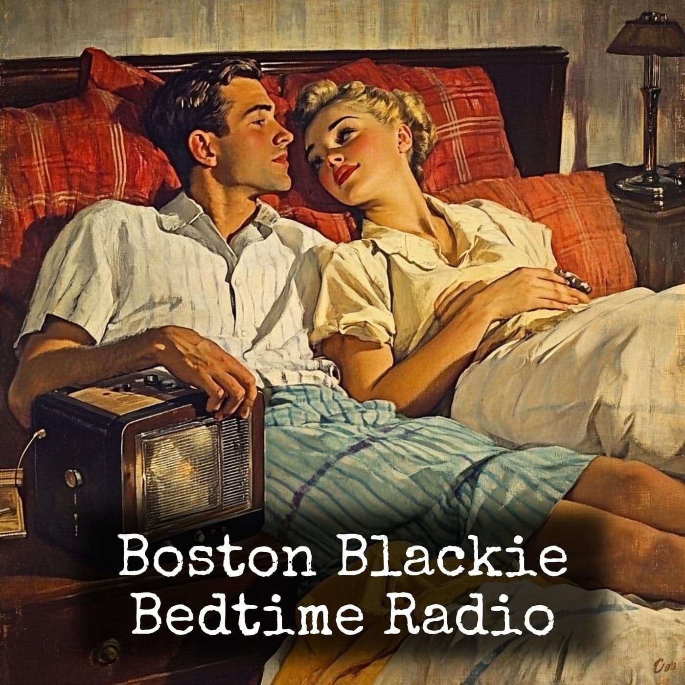 Boston Blackie - Bedtime Radio - Podcasts