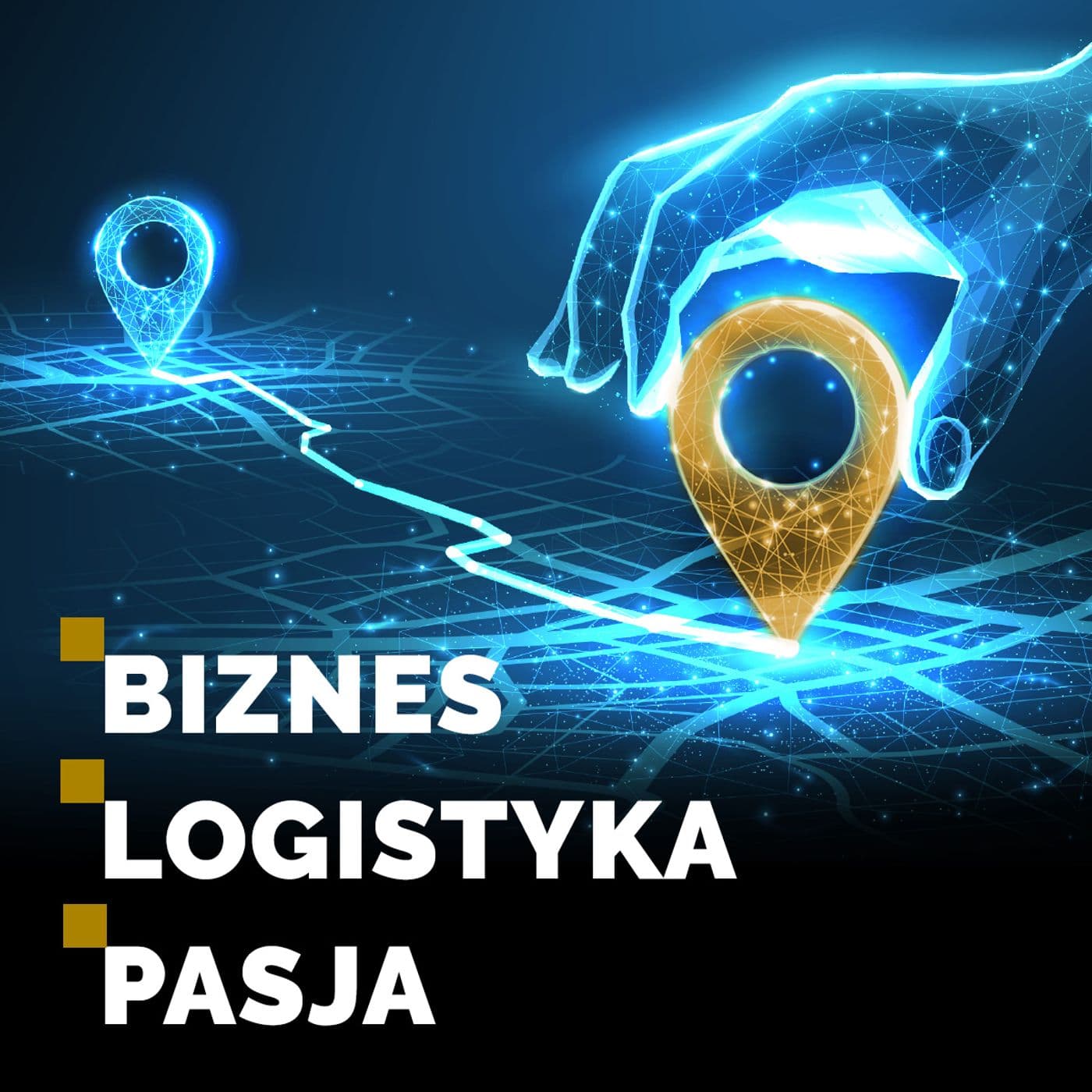 Biznes - Logistyka - Pasja. - Podcasty