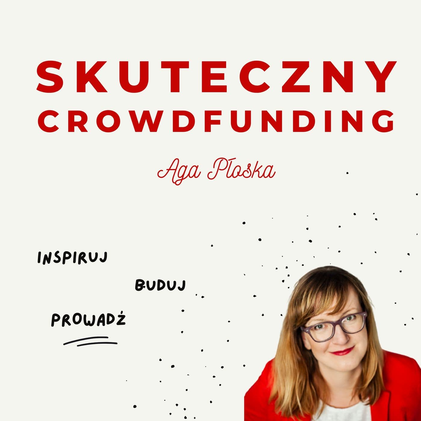 Skuteczny crowdfunding - Podcasty
