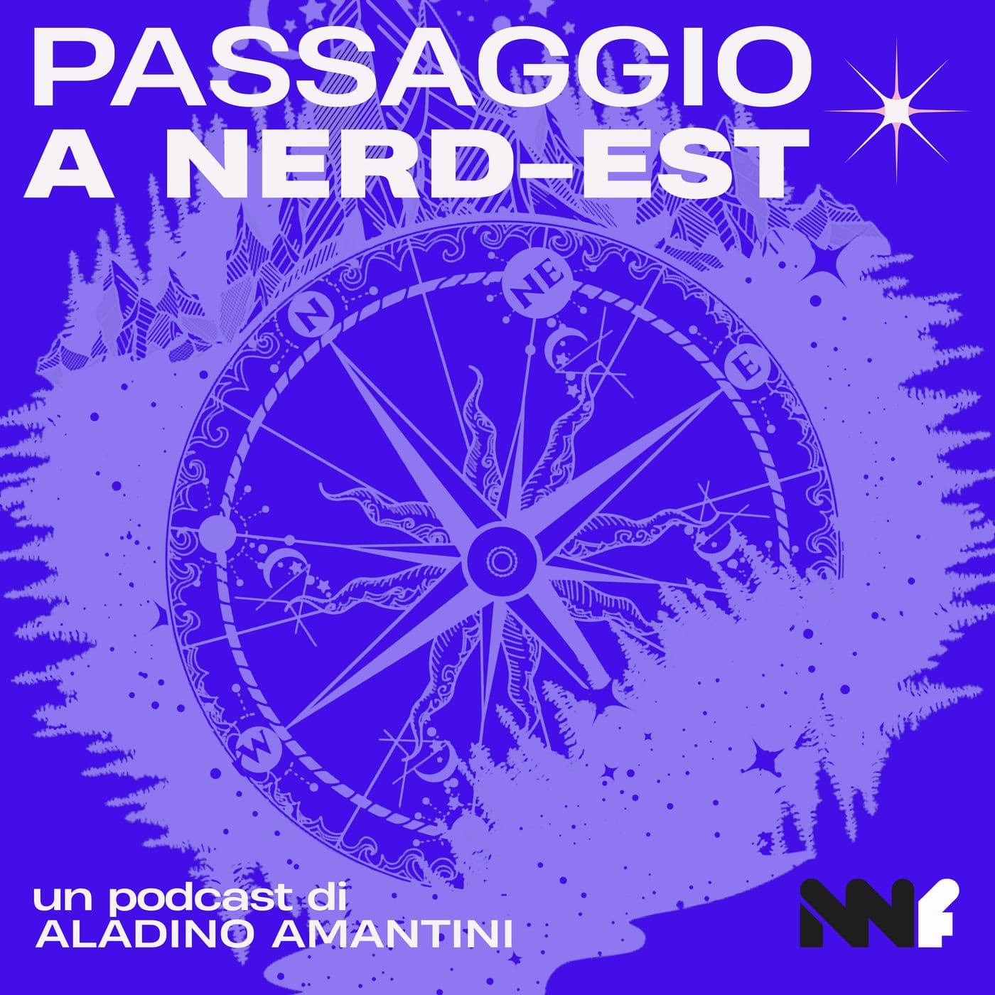PASSAGGIO A NERD-EST - Podcast