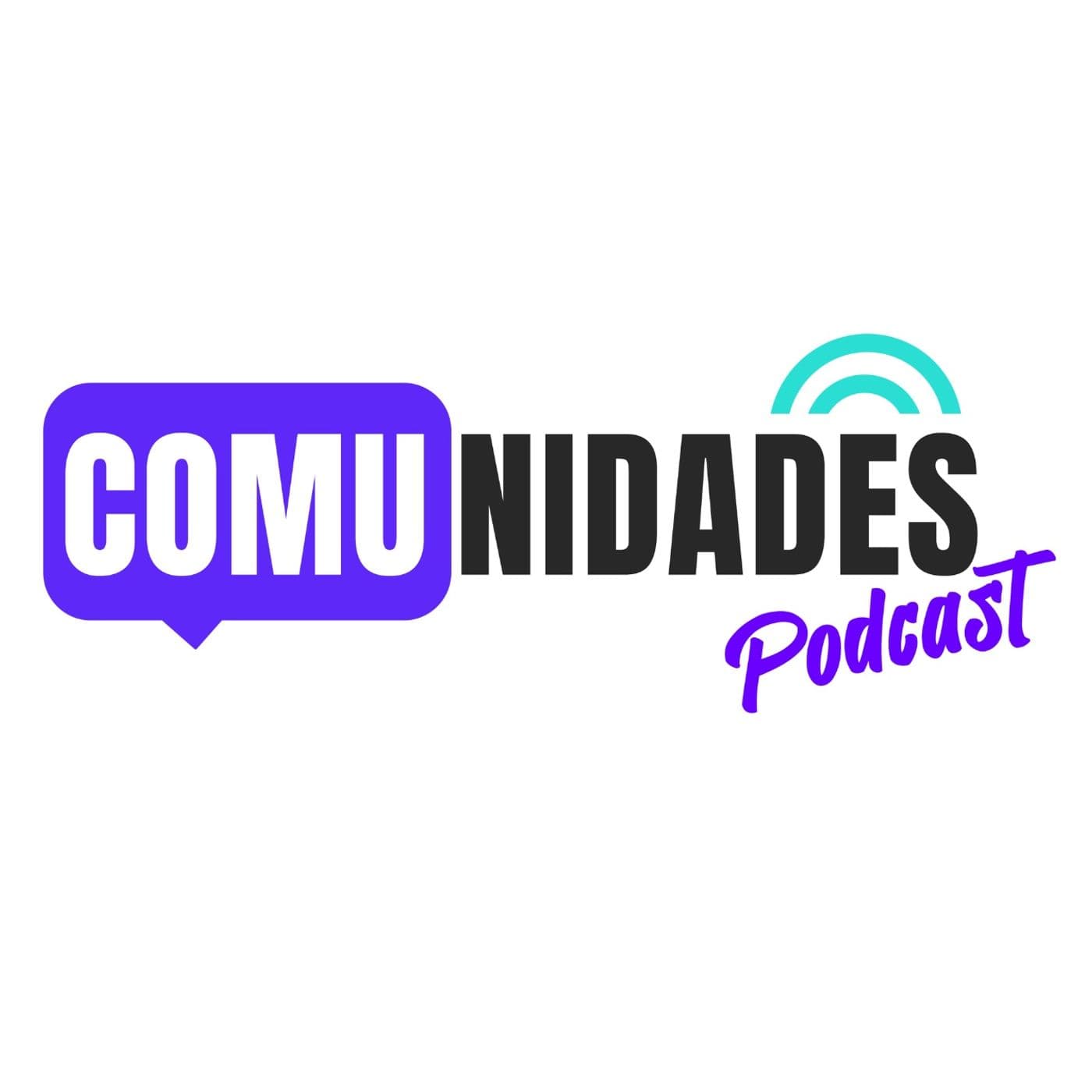 Comunidades Podcast - بودكاست