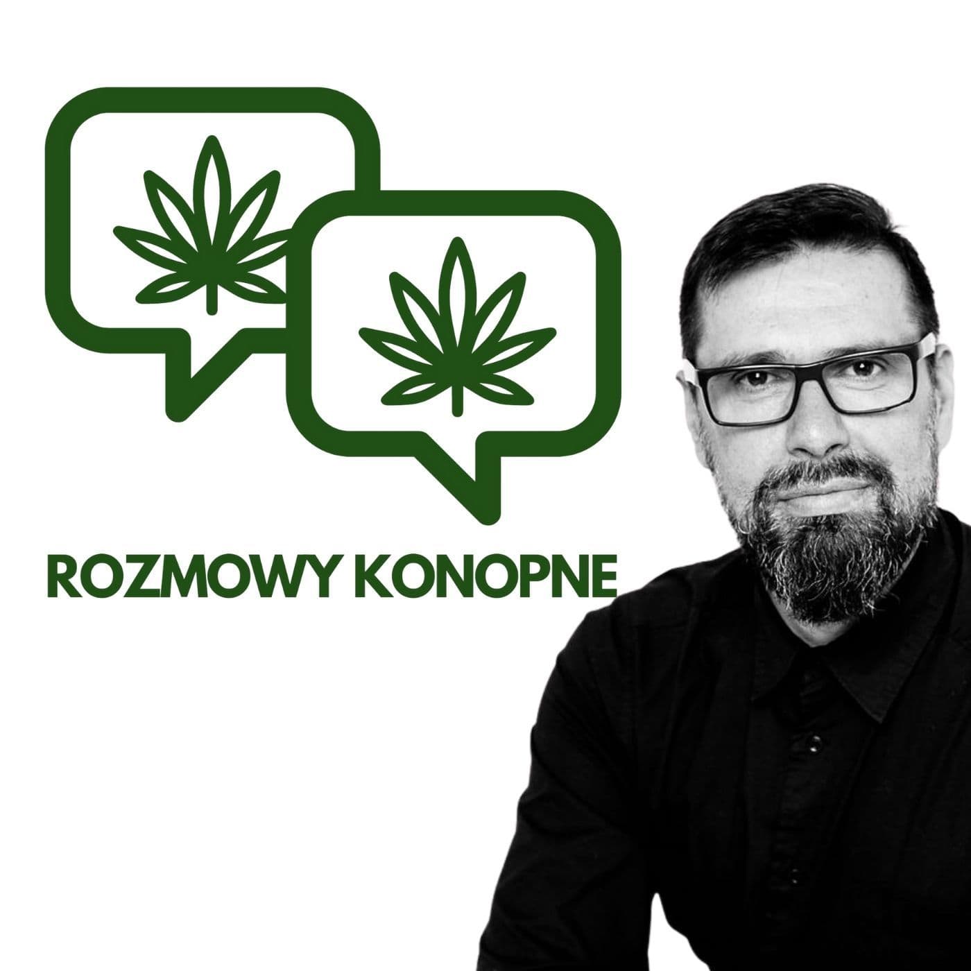 Rozmowy Konopne - Podcasty