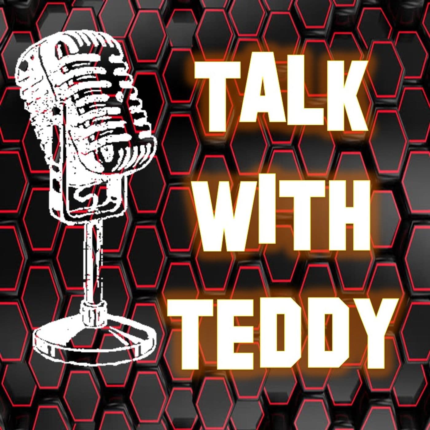 Talk with Teddy- Late Show - Variety/Random - Podcasts