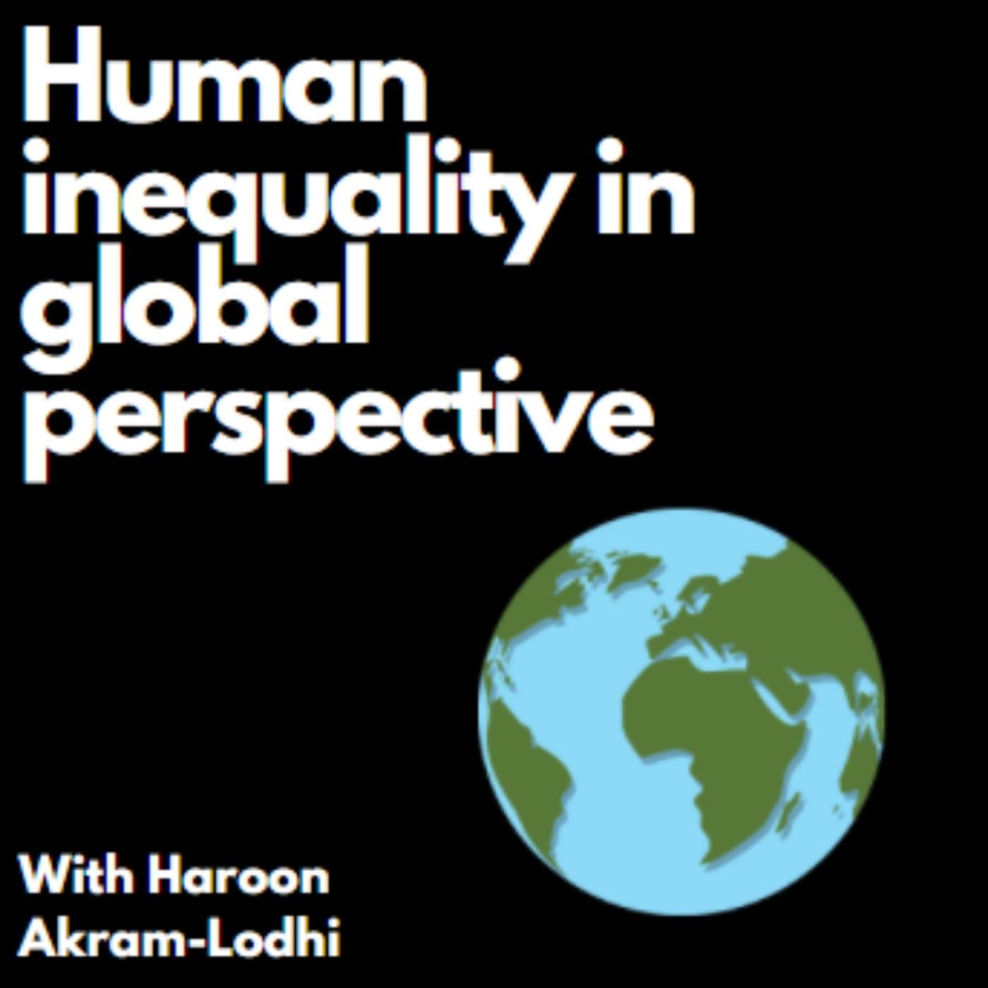 Human Inequality in Global Perspective - Podcasts