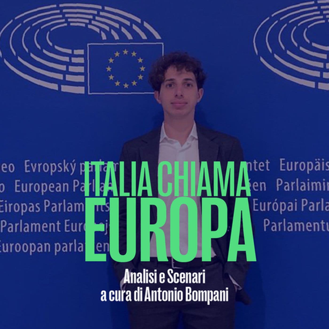Italia chiama Europa - Antonio Bompani - Podcast