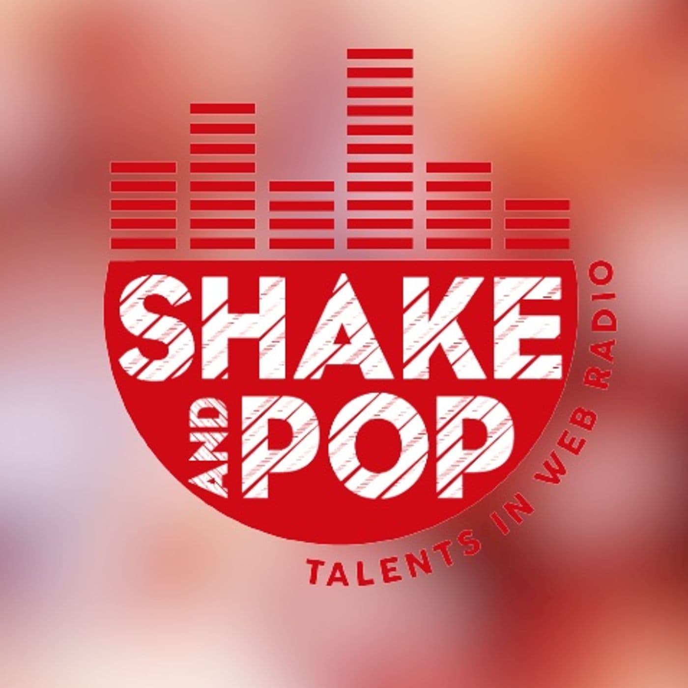 Shake and Pop - Podcasts