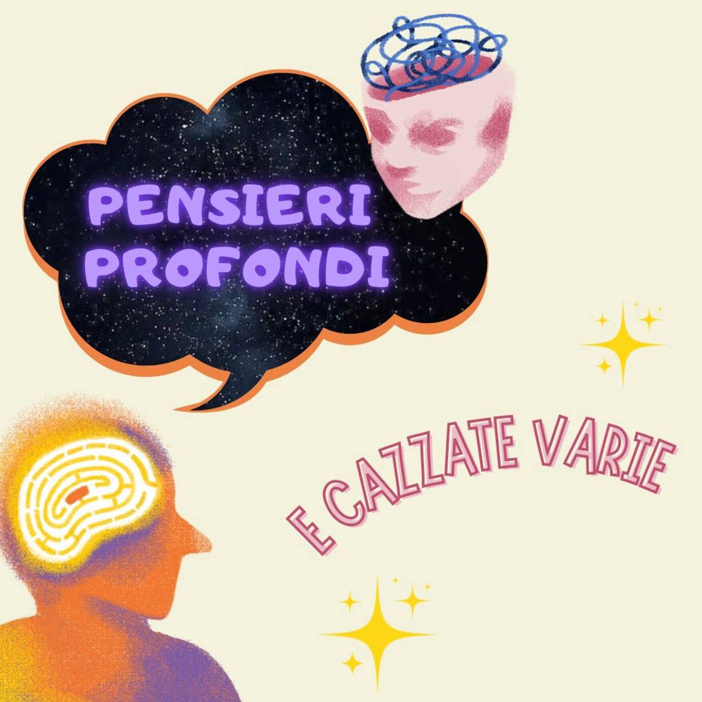 Pensieri profondi e cazzate varie - Podcasts