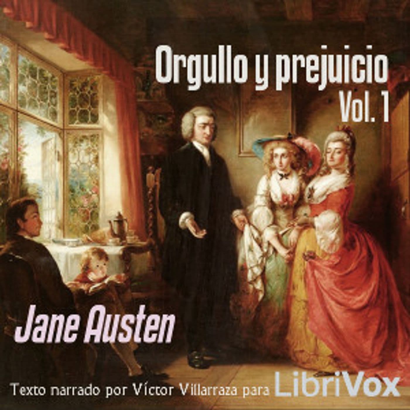 Jane Austen - Orgullo y prejuicio (Vol 1) - Podcasts