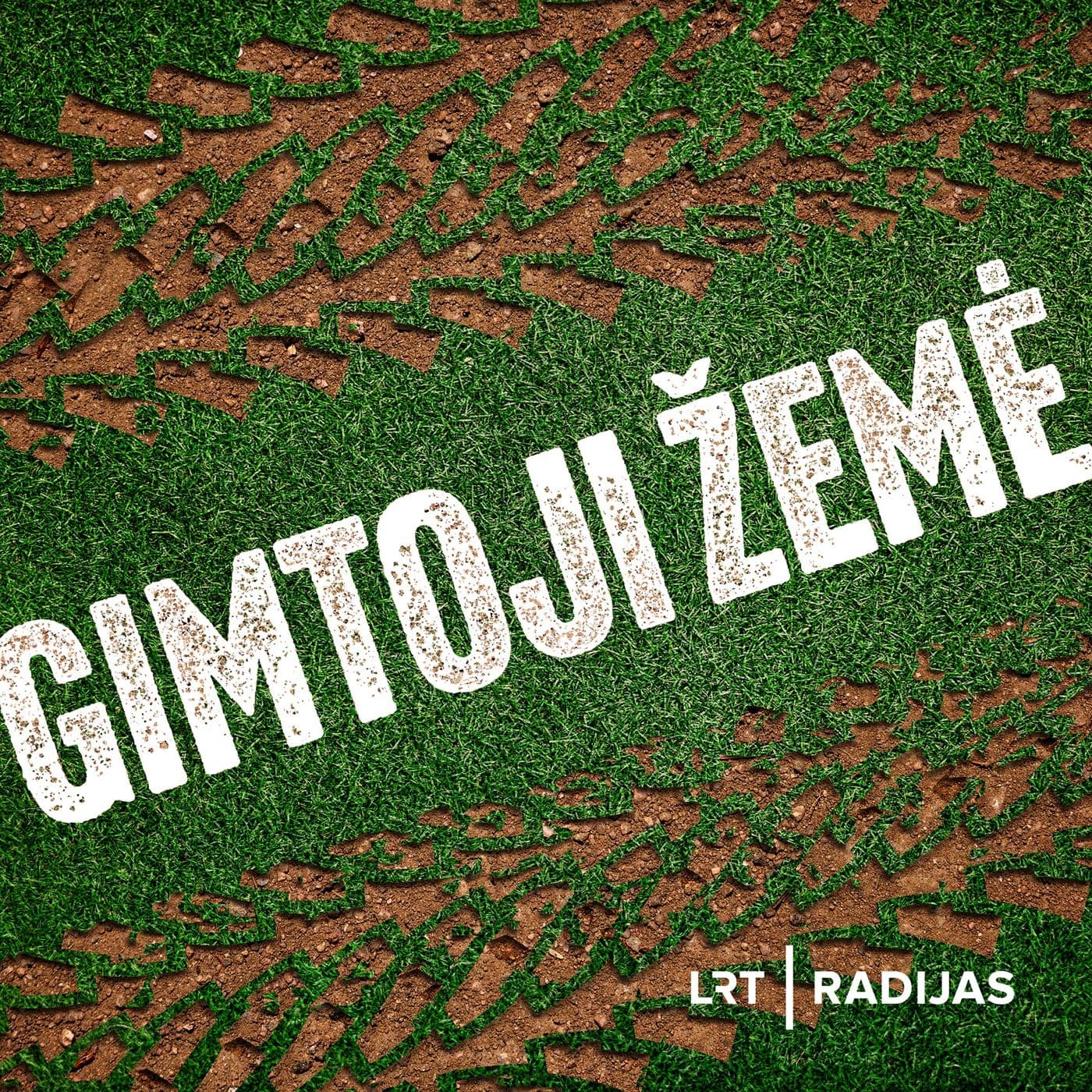 Gimtoji žemė - Podcasty