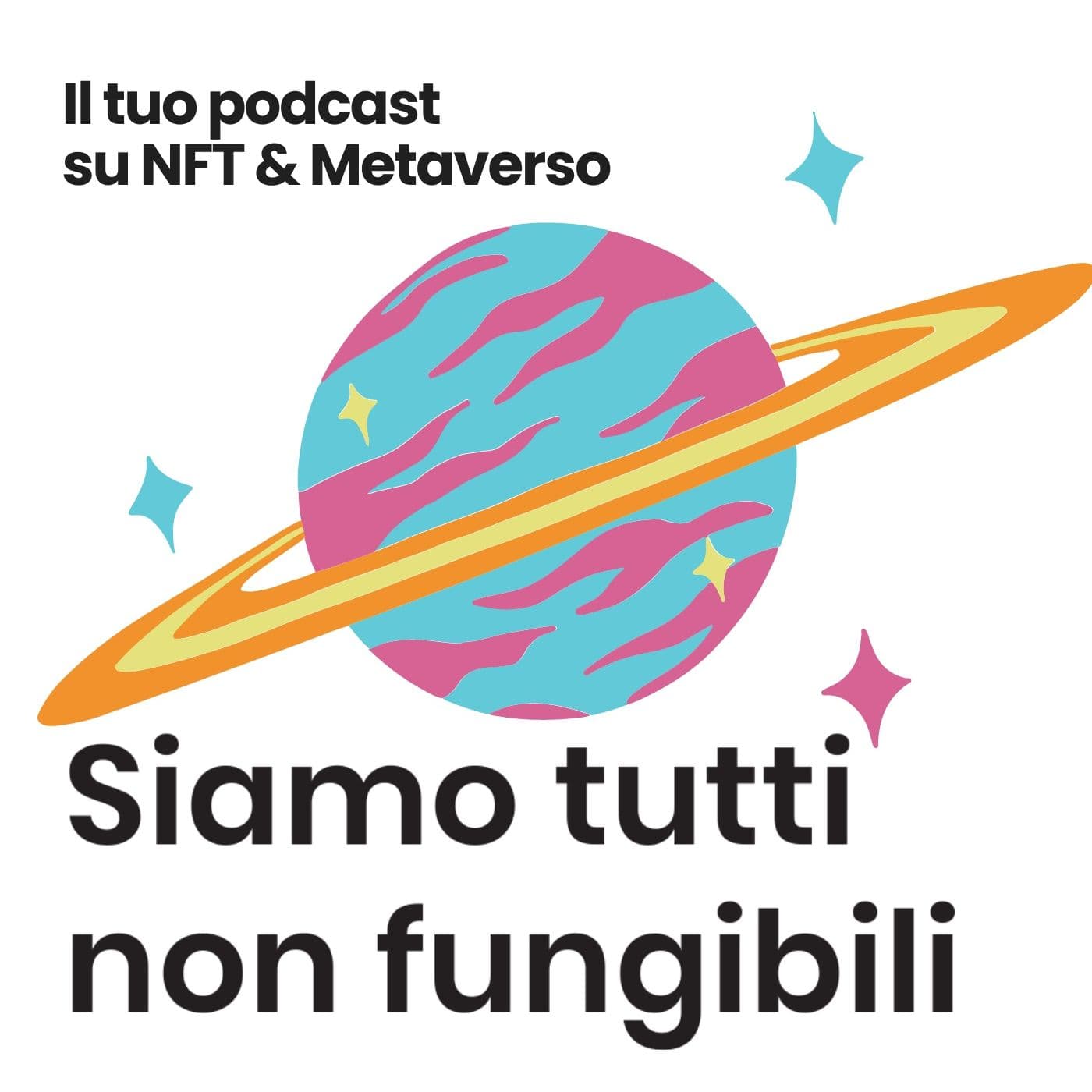 Siamo tutti non fungibili - Podcast